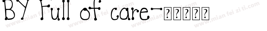 BY Full of care字体转换